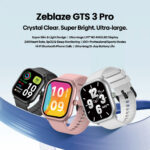 ZEBLAZE smartwatch GTS 3 Pro